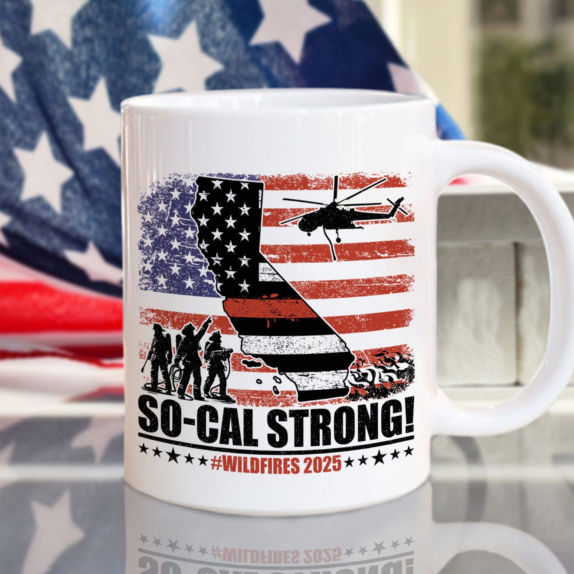 So-Cal Strong Wildfires 2025 Mug Pray For California Patriotic Mug Gifts For Dad So-Cal Strong Wildfires 2025 Mug Pray For California Patriotic Mug Gifts For Dad