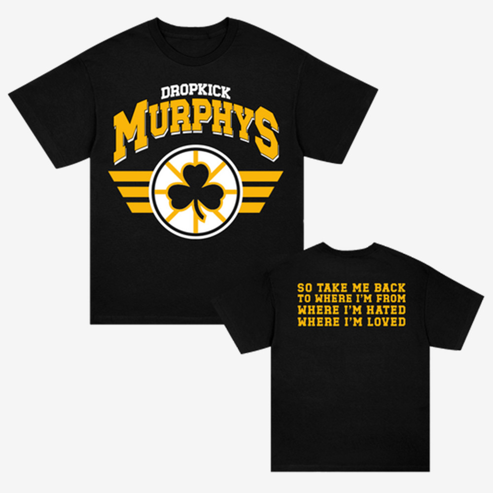 So Take Me Back To Where I'm From T-Shirt Dropkick Murphys Shirt Music Fan Gift