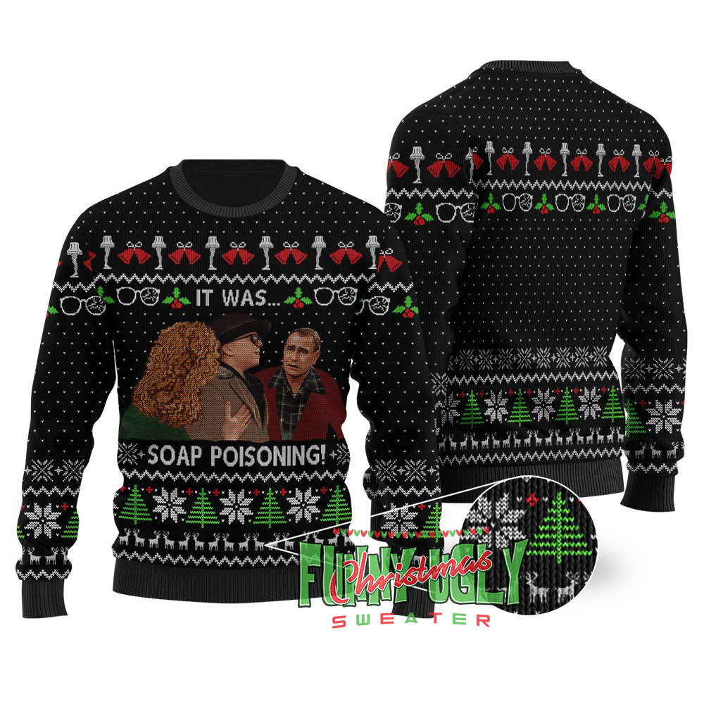 Soap Poisoning A Christmas Story Ugly Sweater Black Perfect Gift Sweater for Friends and Family