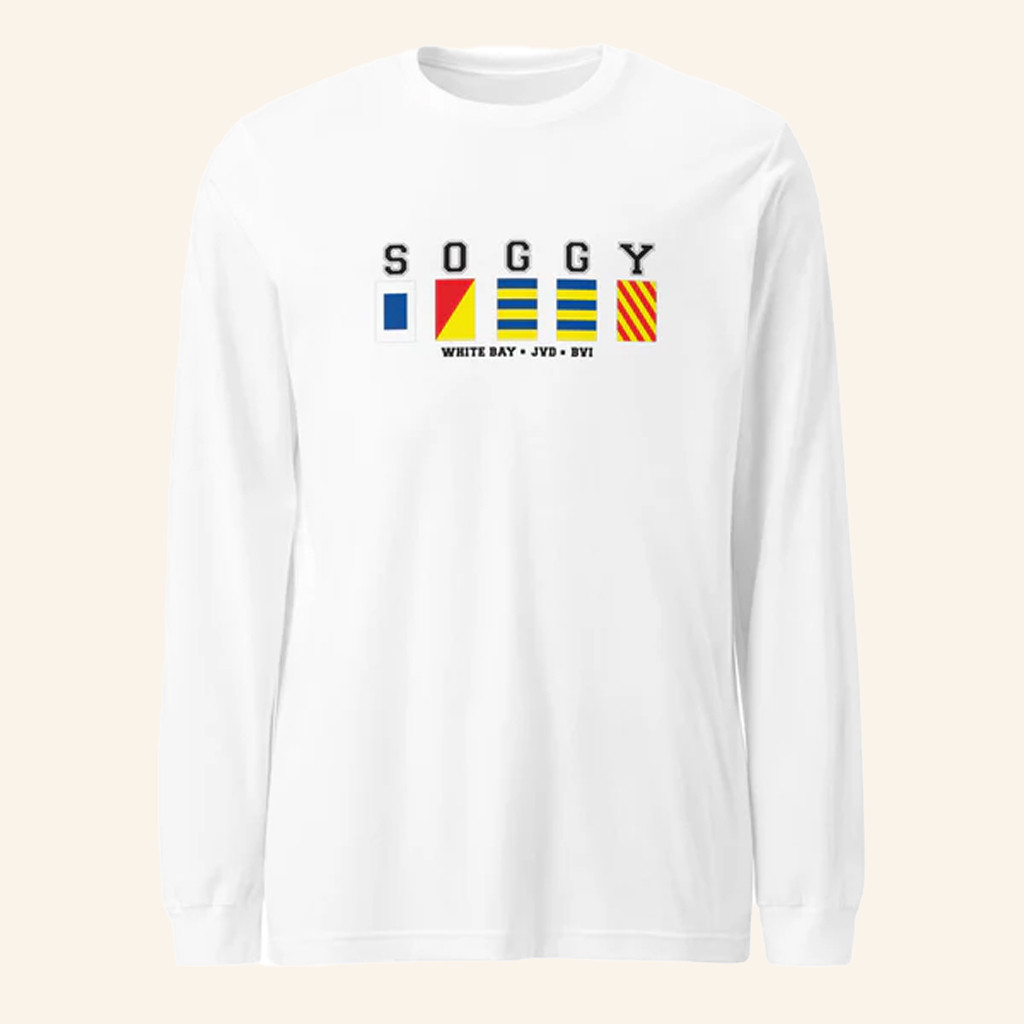 Soggy Merch Nauti Soggy Long Sleeve T-Shirt Birthday Ideas For Husband Soggy Merch Nauti Soggy Long Sleeve T-Shirt Birthday Ideas For Husband