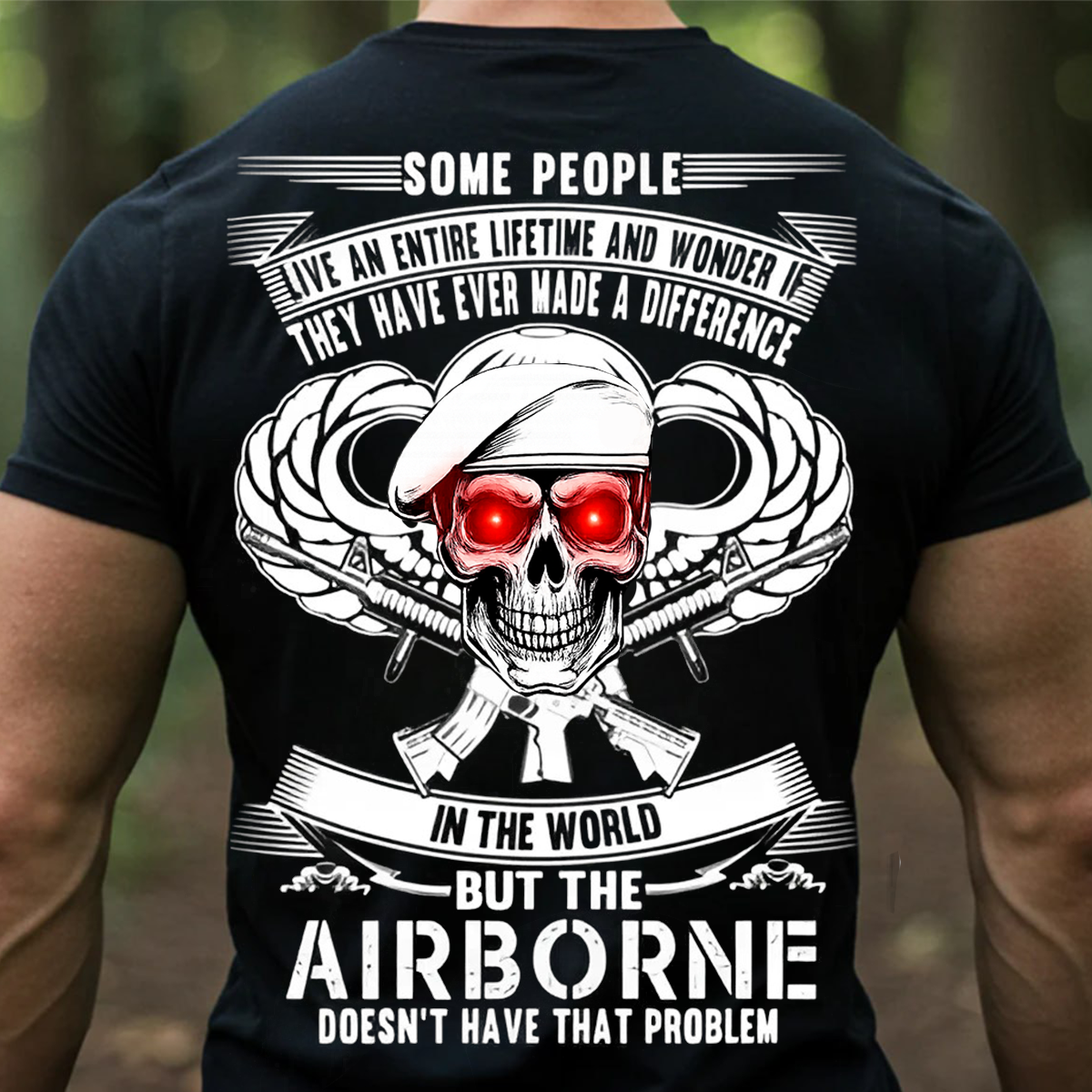 Some People Live a Lifetime Airborne Shirt Paratrooper Veteran Skull Tee Gift for Veteran Dad