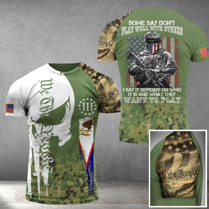 Some Say Don't Play Well With Others T-Shirt We The People Proud Veteran Tees Gifts For Papa