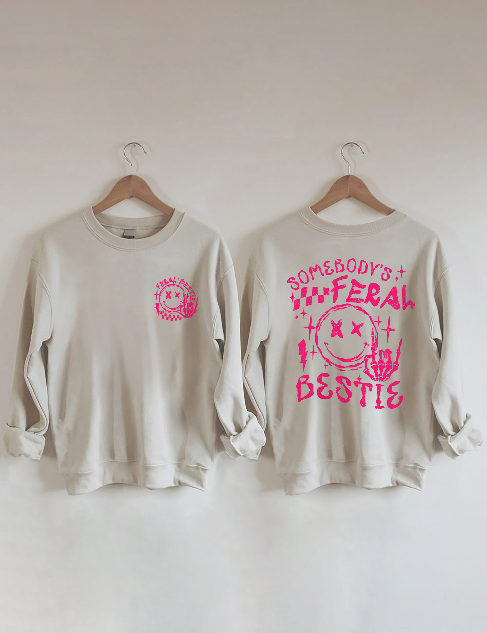 Somebodys Feral Bestie Sweatshirt Smiley Face Graphic Funny Apparel Presents For Enthusiasts