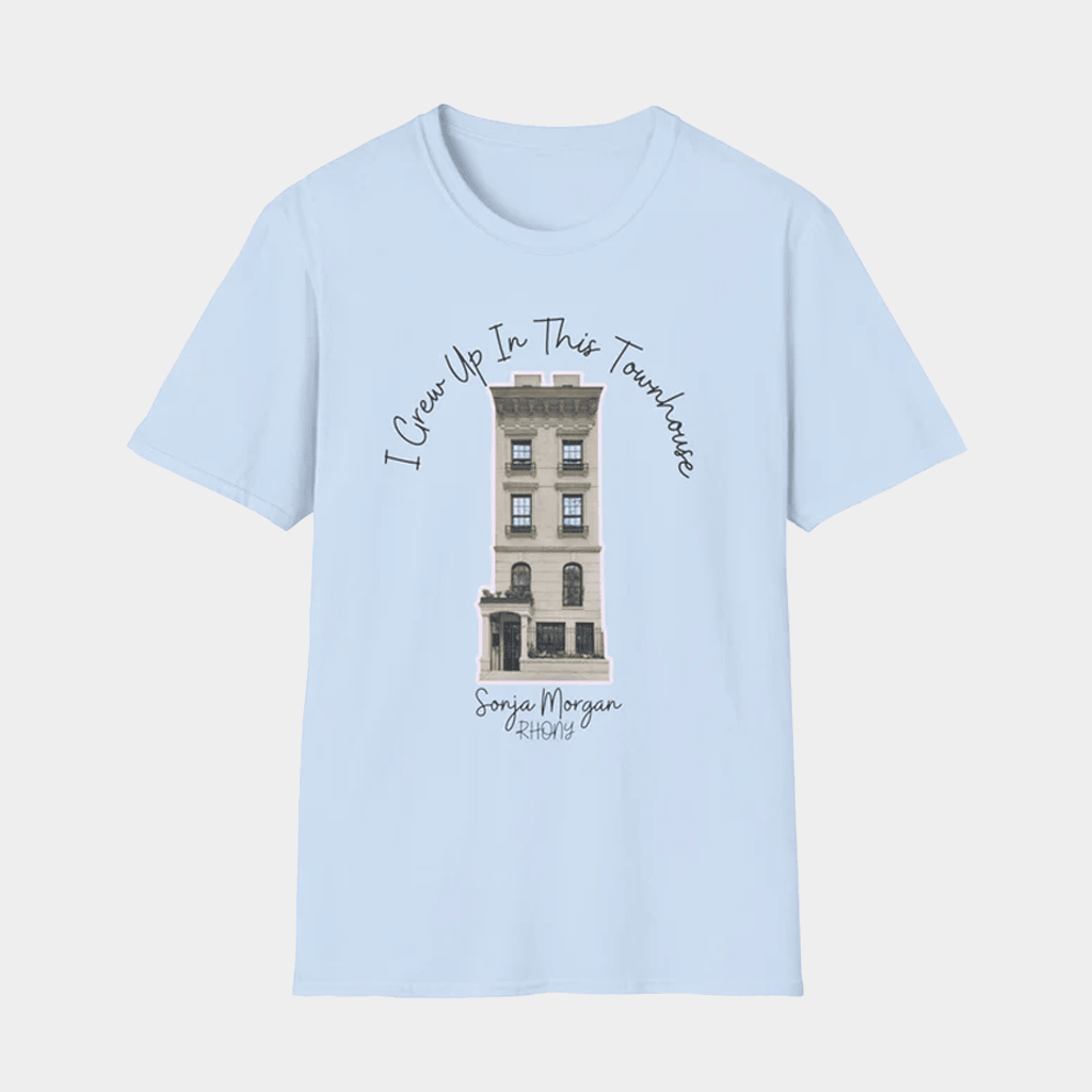 Sonja Morgan Merch Sonja Morgan's Townhouse Official Graphic T-Shirt Gifts Ideas For Friends