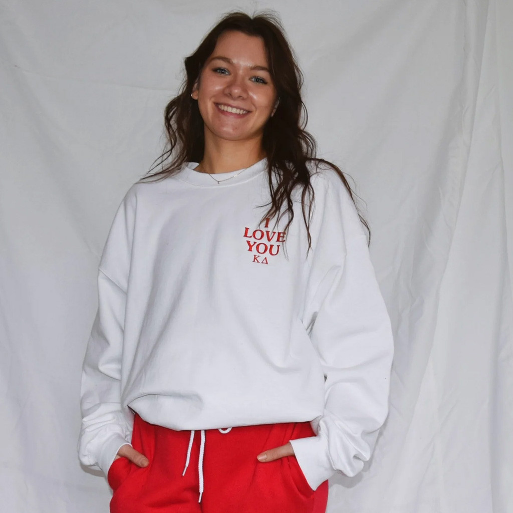 Sorority Merch I Love You Sorority Sweatshirt White Birthday Present For Her Sorority Merch I Love You Sorority Sweatshirt White Birthday Present For Her