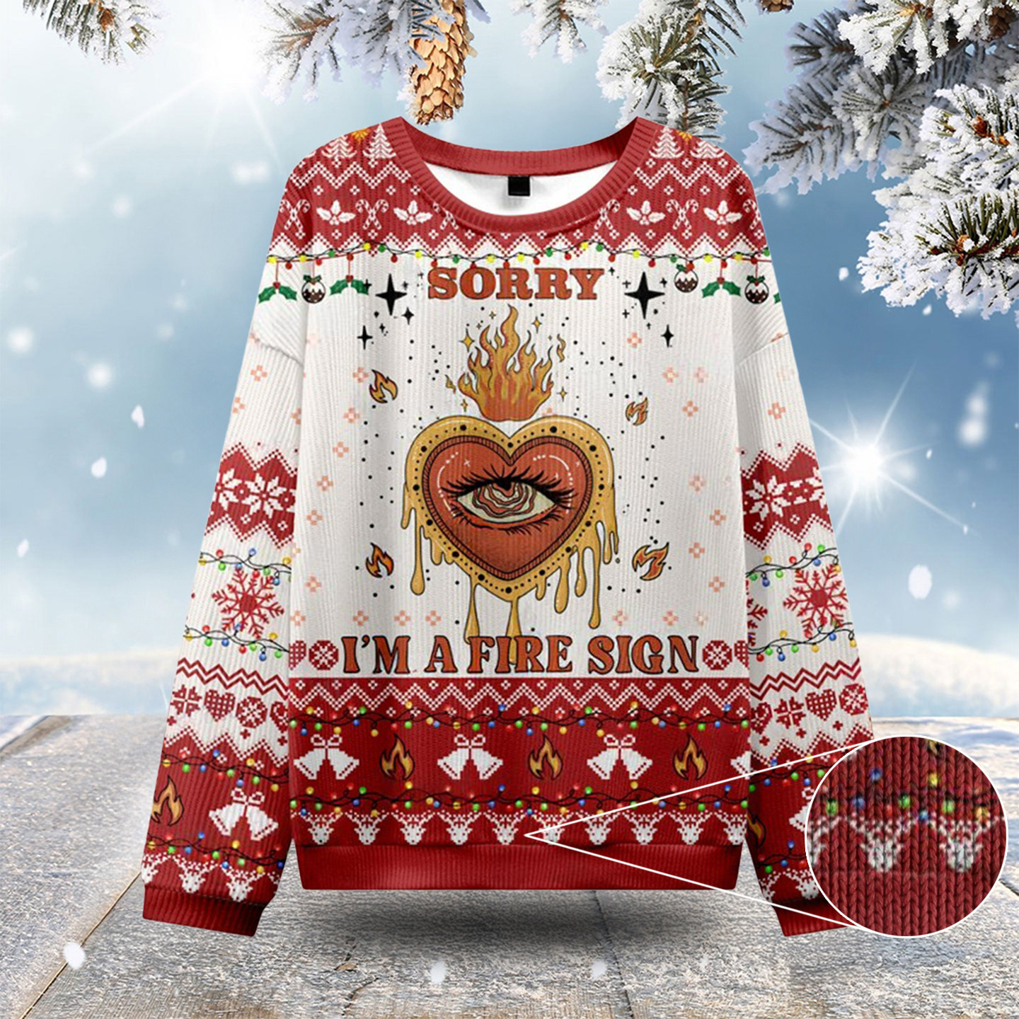 Sorry I M A Fire Sign Ugly Christmas Sweatshirts Best Funny Christmas Sweaters Gifts For Mom