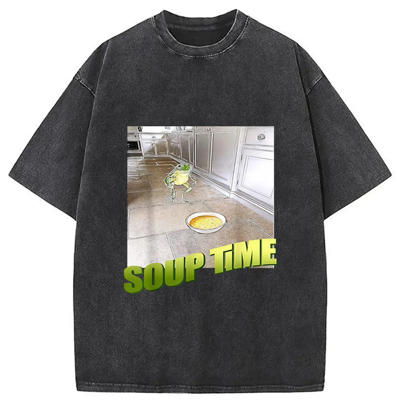 Soup Time Meme Frog Meme Washed T-Shirt Soft Cotton Daily Wear Tee Gifts For Sister