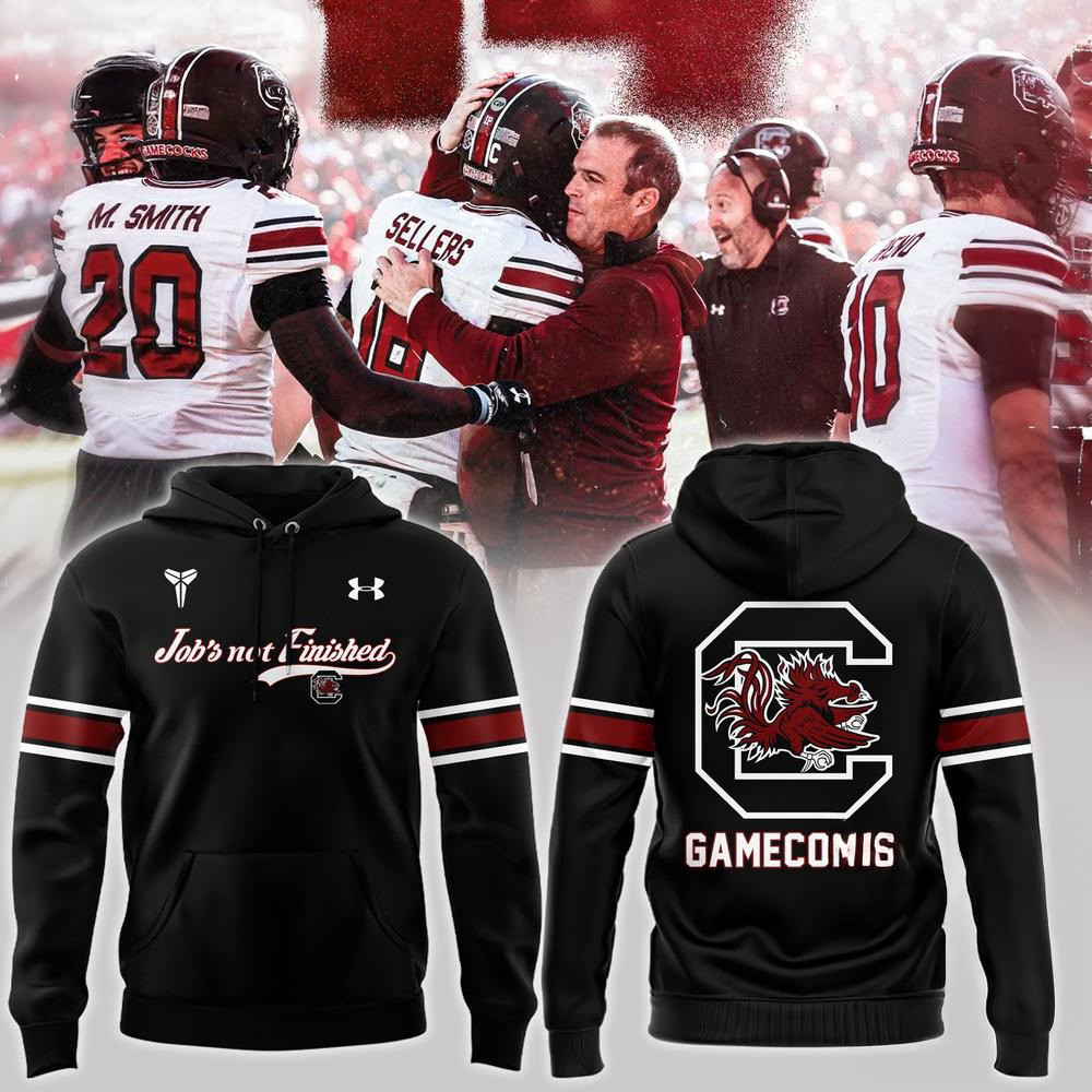 South Carolina Gamecocks Job's Not Finished Limited Edition Hoodie Presents For Football Fans