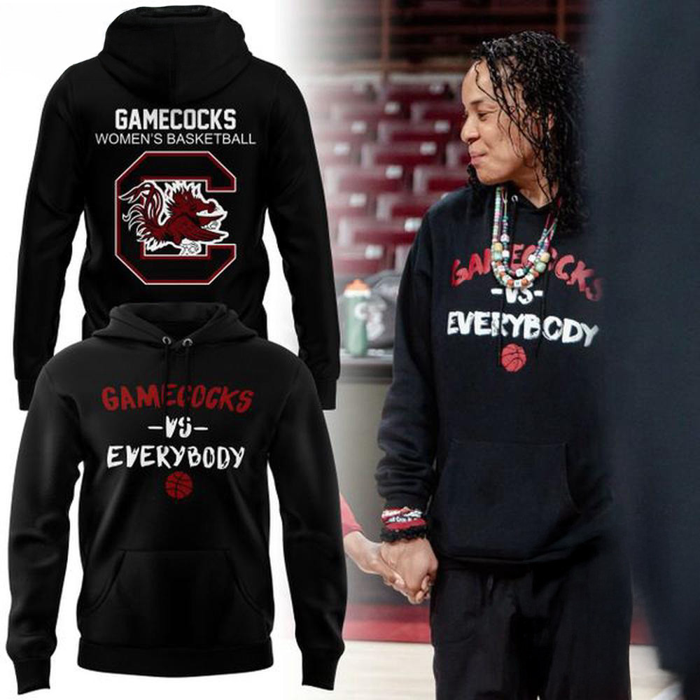 South Carolina Gamecocks Vs Everybody South Carolina Women's Basketball Hoodie Gift For Fan