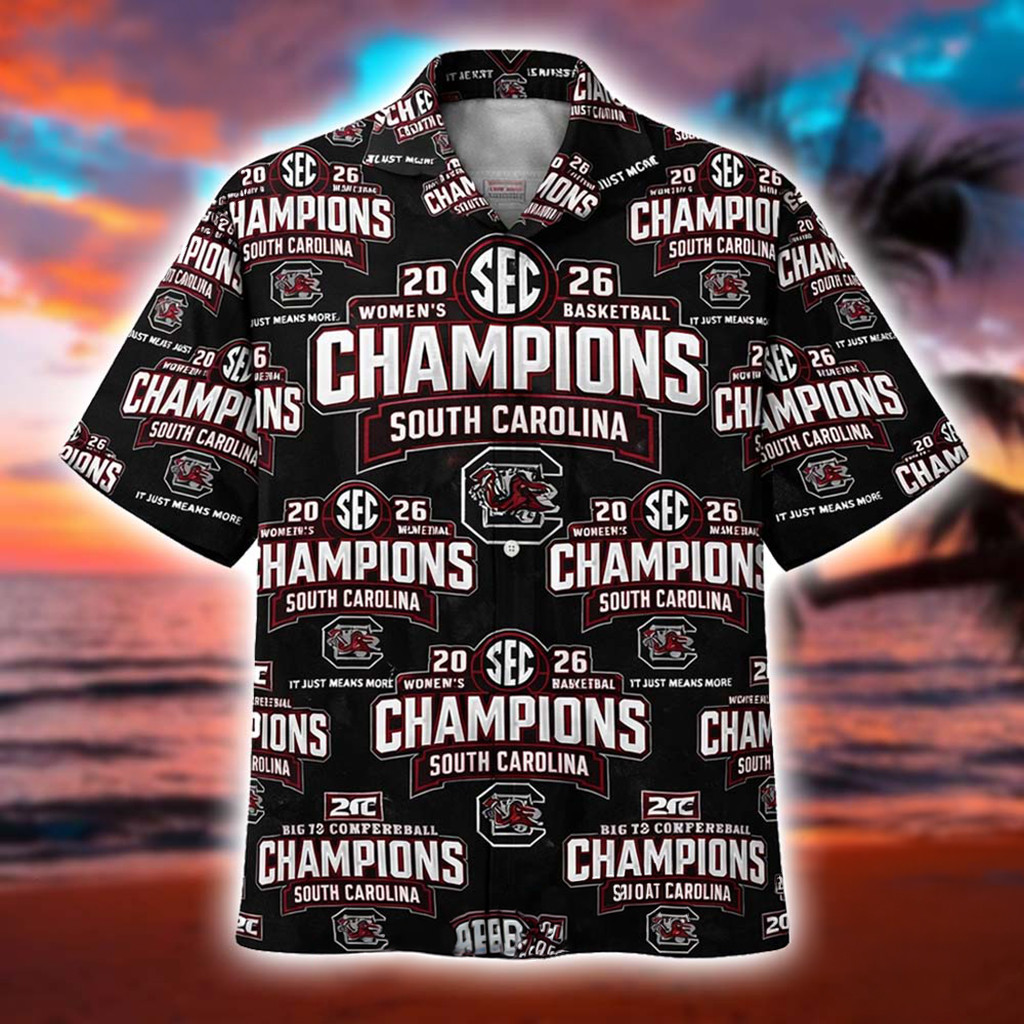 South Carolina Gamecocks Women's Basketball Champions 2026 Hawaiian Shirt It Just Means More