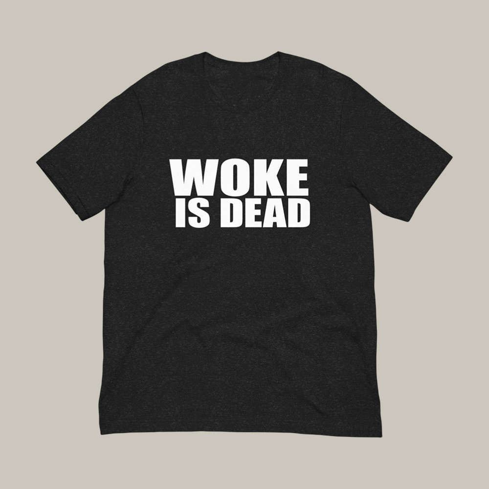 South Park Woke Is Dead Paramount T-Shirt Streetwear Apparel Present For Friends