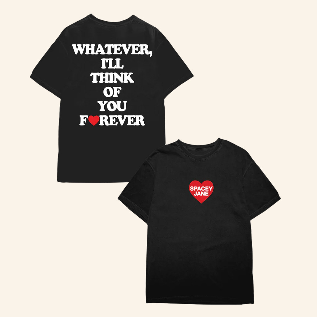 Spacey Jane Merch Heart Shirt Whatever I'll Think Of You Forever T-Shirt Gift For Rock Lover Spacey Jane Merch Heart Shirt Whatever I'll Think Of You Forever T-Shirt Gift For Rock Lover