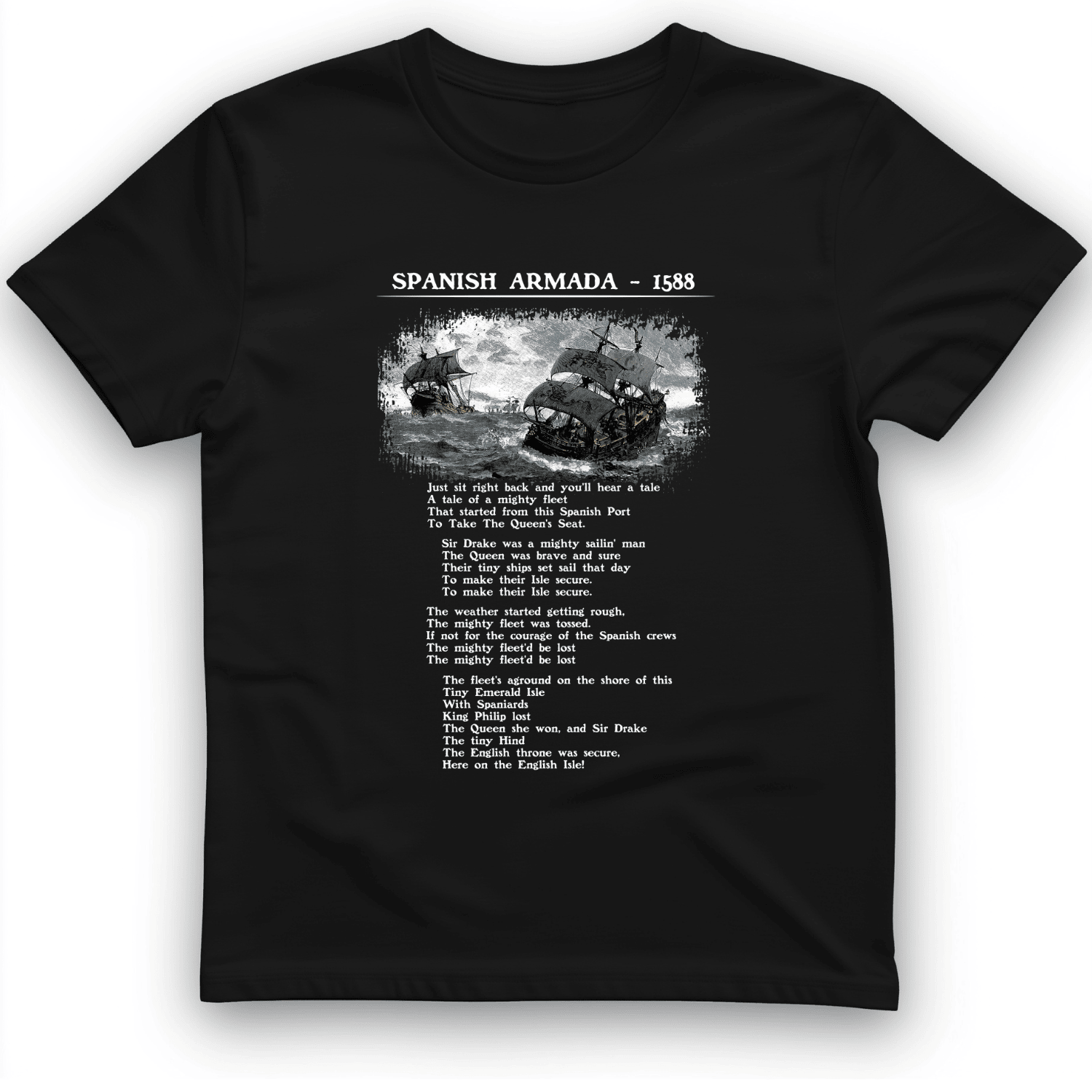 Spanish Armada T-Shirt Poem Themed Shirt Humorous Gifts For Him