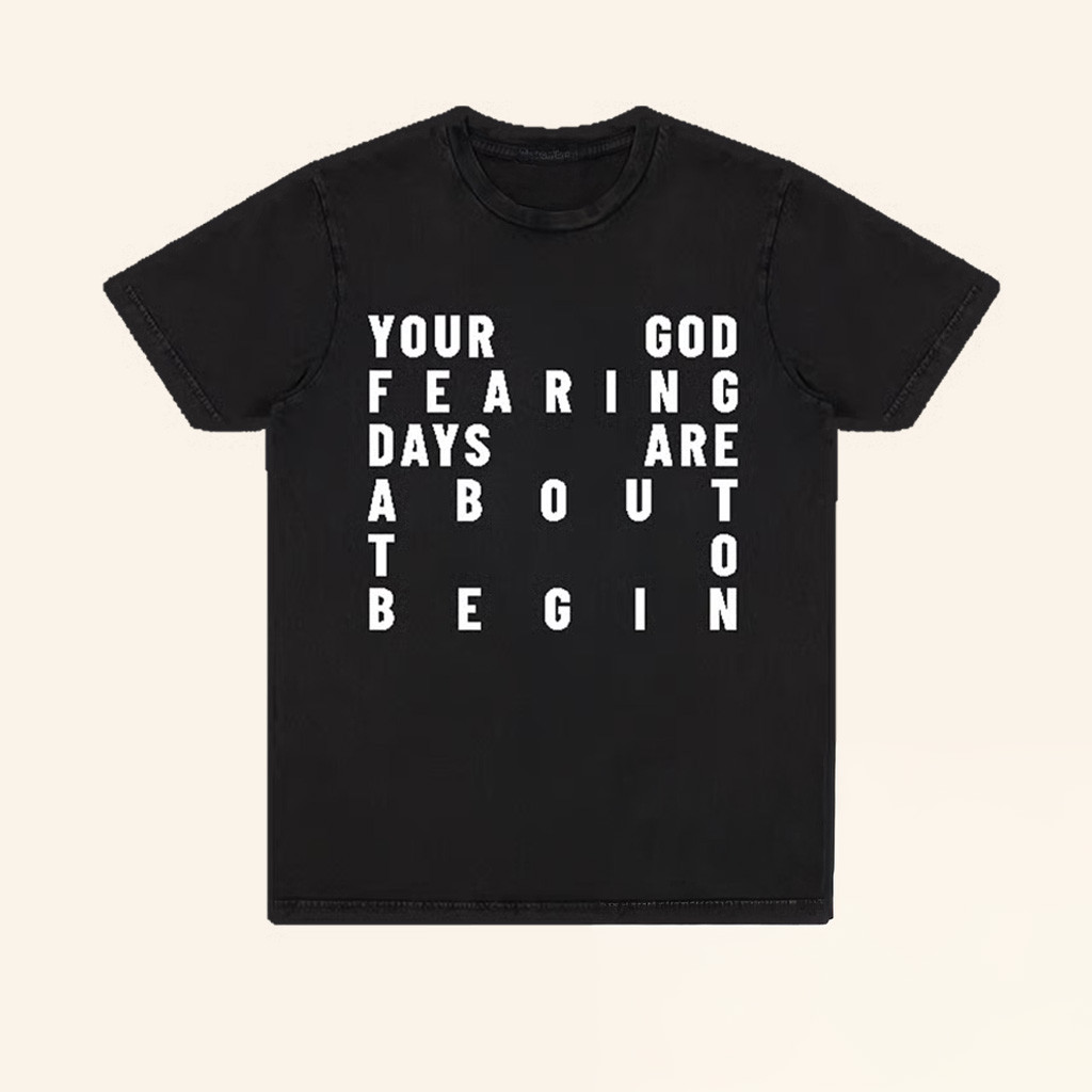 Spinefarm Merch Saint Agnes Your God Fearing Days Are About To Begin Black T-Shirt Him Gifts Spinefarm Merch Saint Agnes Your God Fearing Days Are About To Begin Black T-Shirt Him Gifts