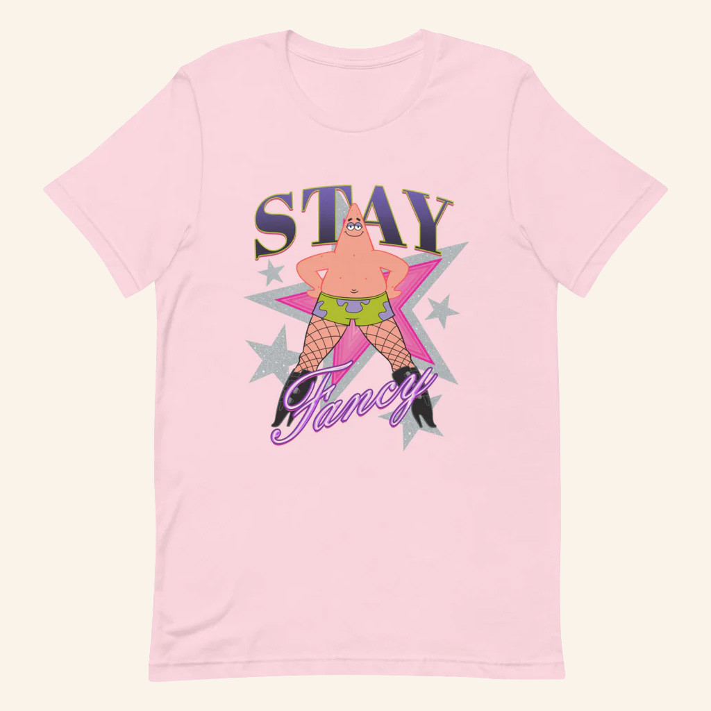SpongeBob SquarePants Merch Patrick Fishnets Stay Fancy T-Shirt Gifts Ideas For Her