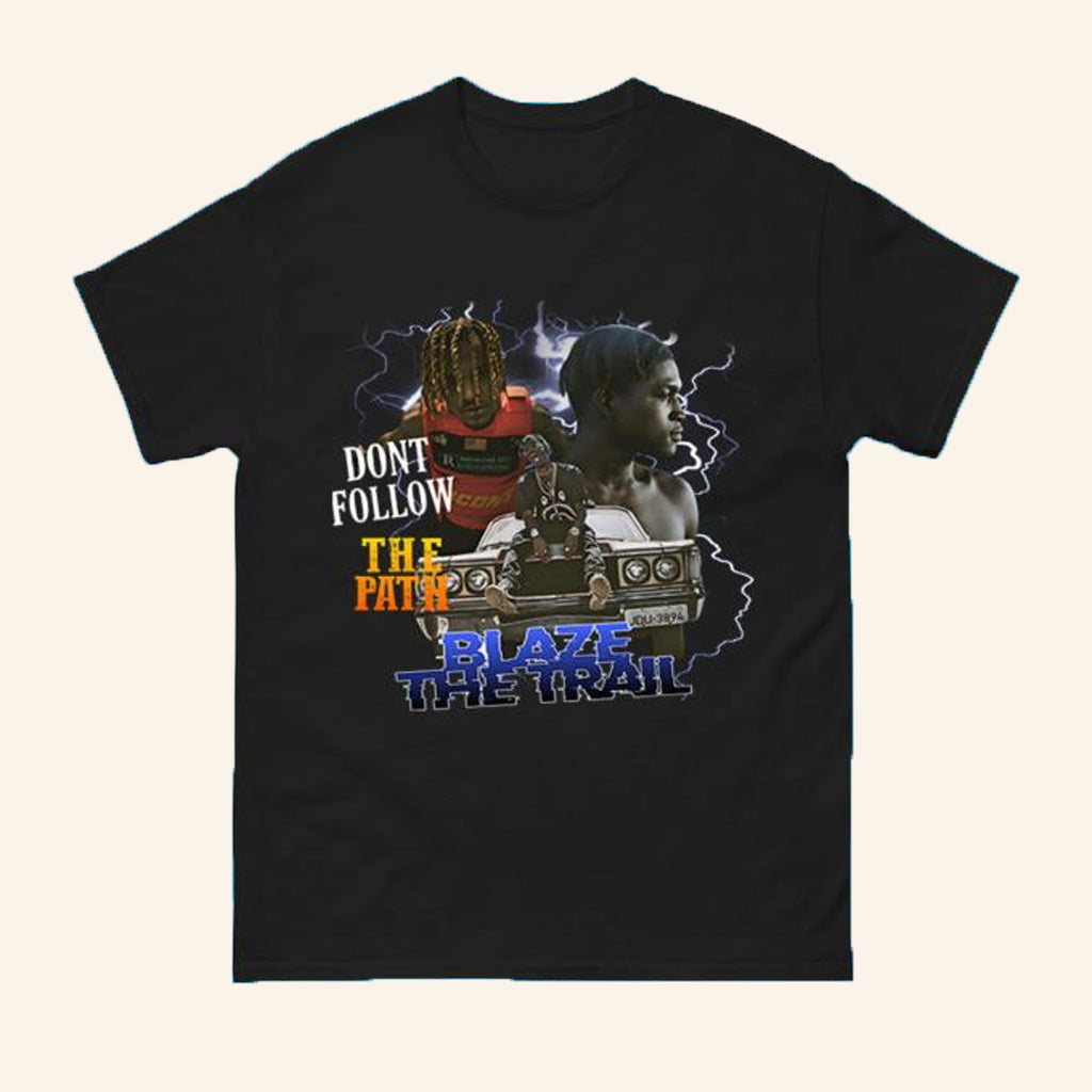 Spoofytees Merch Hip Hop Blaze The Trail T-Shirt Gifts For Her Spoofytees Merch Hip Hop Blaze The Trail T-Shirt Gifts For Her