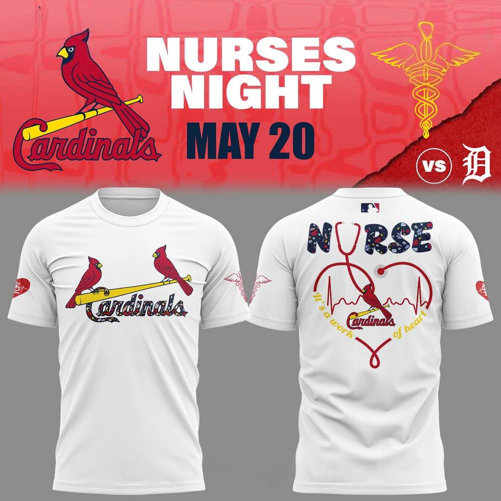 St. Louis Cardinals x NURSES NIGHT 2025 White T-Shirt Baseball Team Gift Ideas