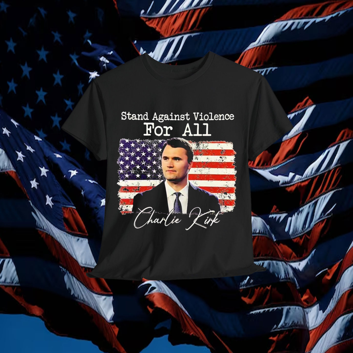 Stand Against Violence For All Charlie Kirk Shirt