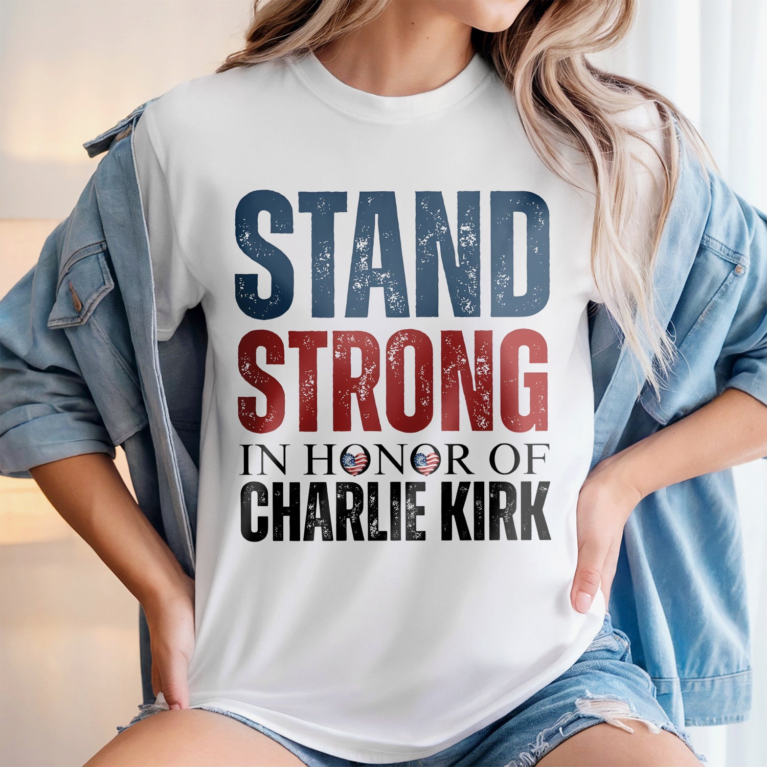 Stand Strong In Memory Of Charlie Kirk Bright Shirt Gift for American Conservatives