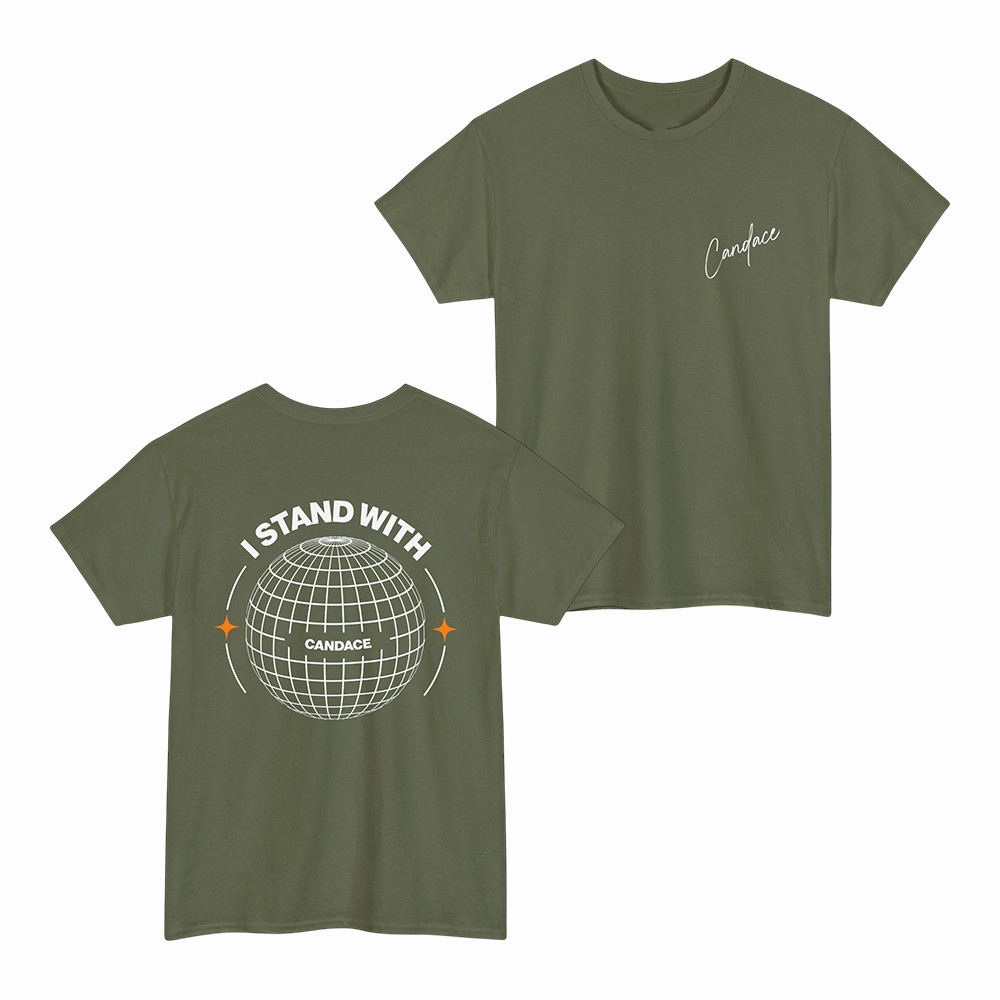 Stand With Candace Global T-Shirt Stand With Candace Global Shirt Gift For Conservative