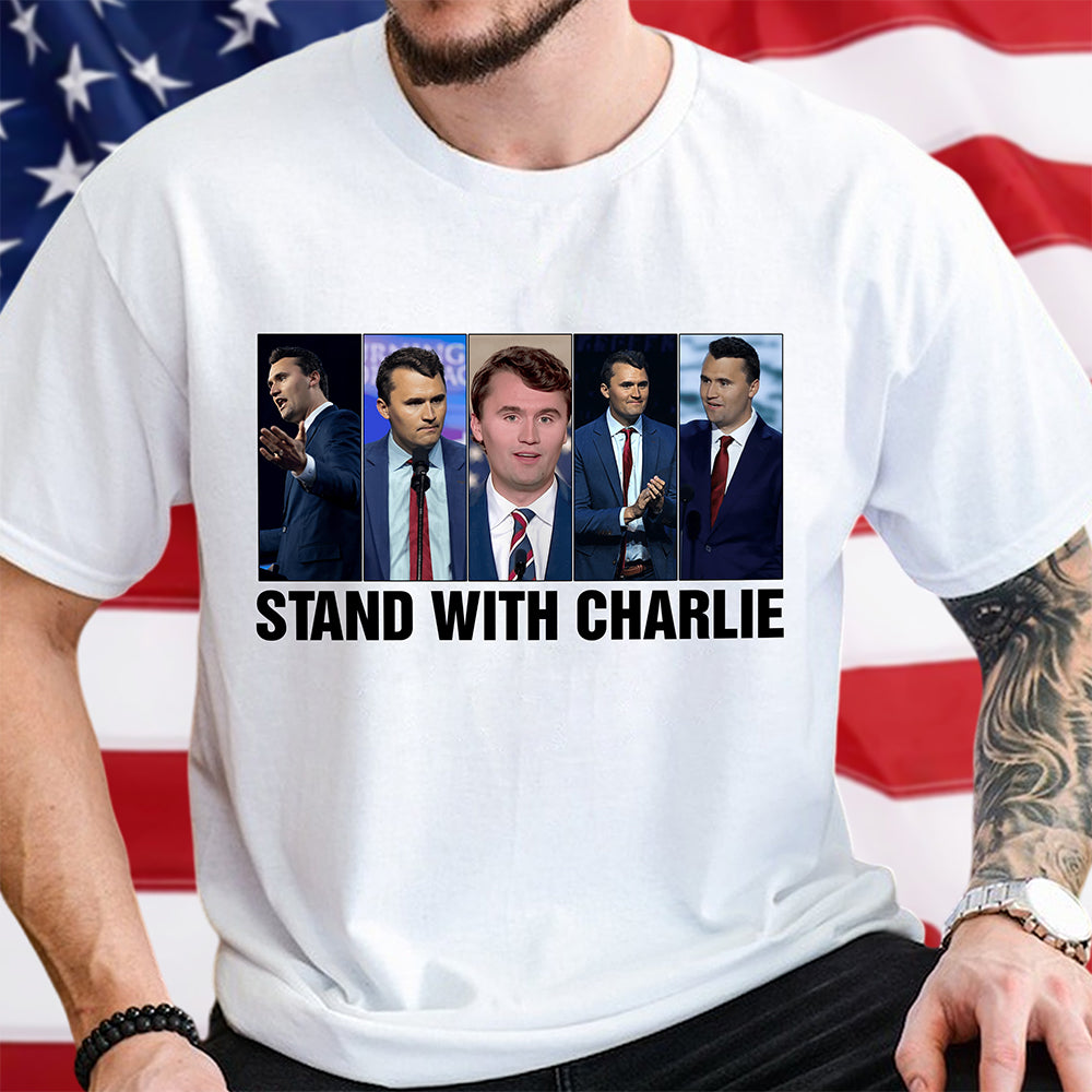 Stand With Charlie Kirk Bright Shirt Gift for Patriots