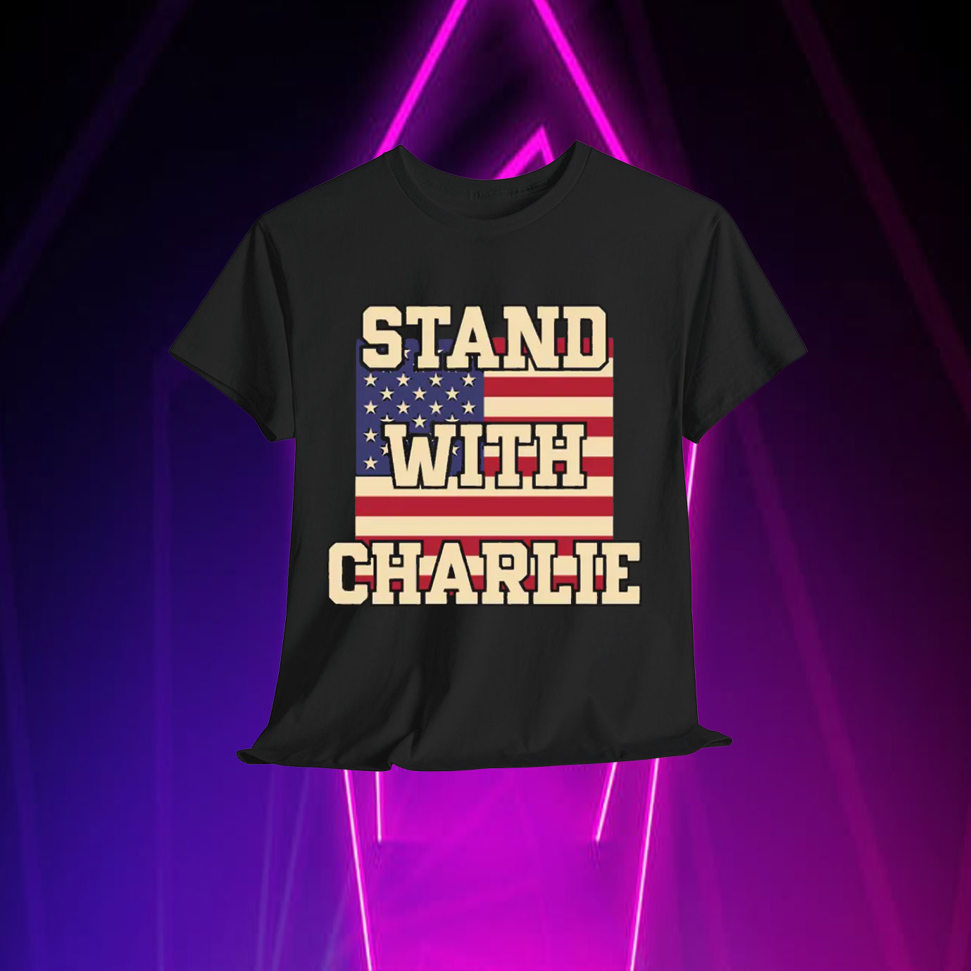 Stand With Charlie Kirk Shirt