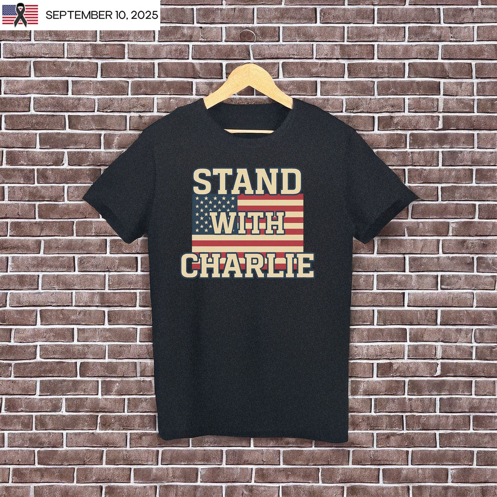 Stand With Charlie Kirk Unisex T-Shirt