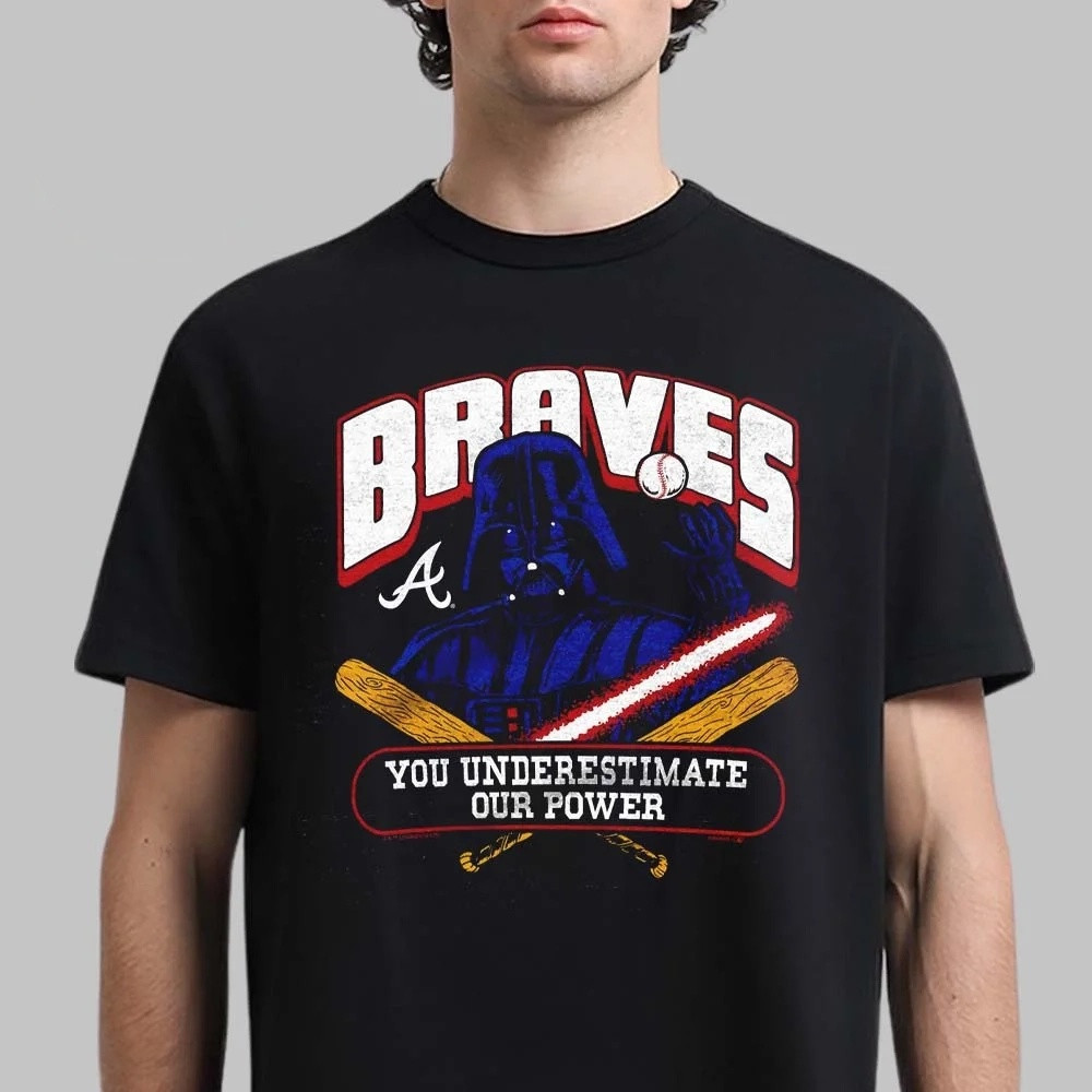 Star Wars X MLB 2026 Star Wars Day Atlanta Braves T-Shirt You Underestimate Our Power Shirt