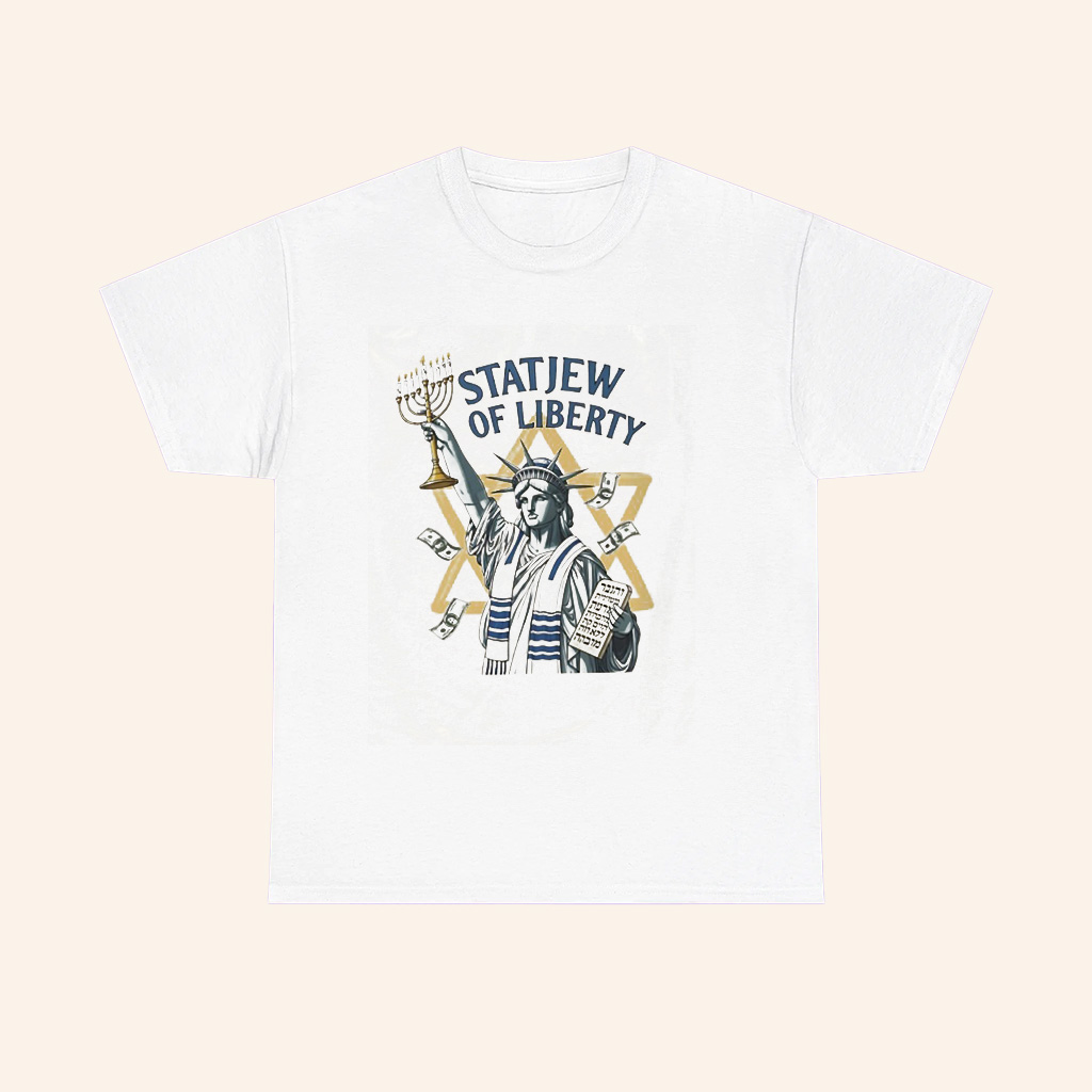 Statjew Of Liberty Jews Meme T Shirt