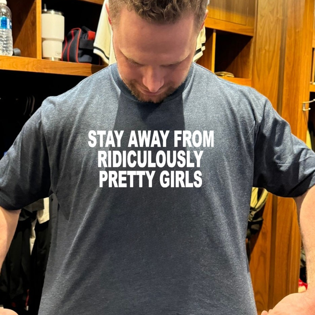 Stay Away From Ridiculously Pretty Girls Shirt Birthday Ideas For Dad