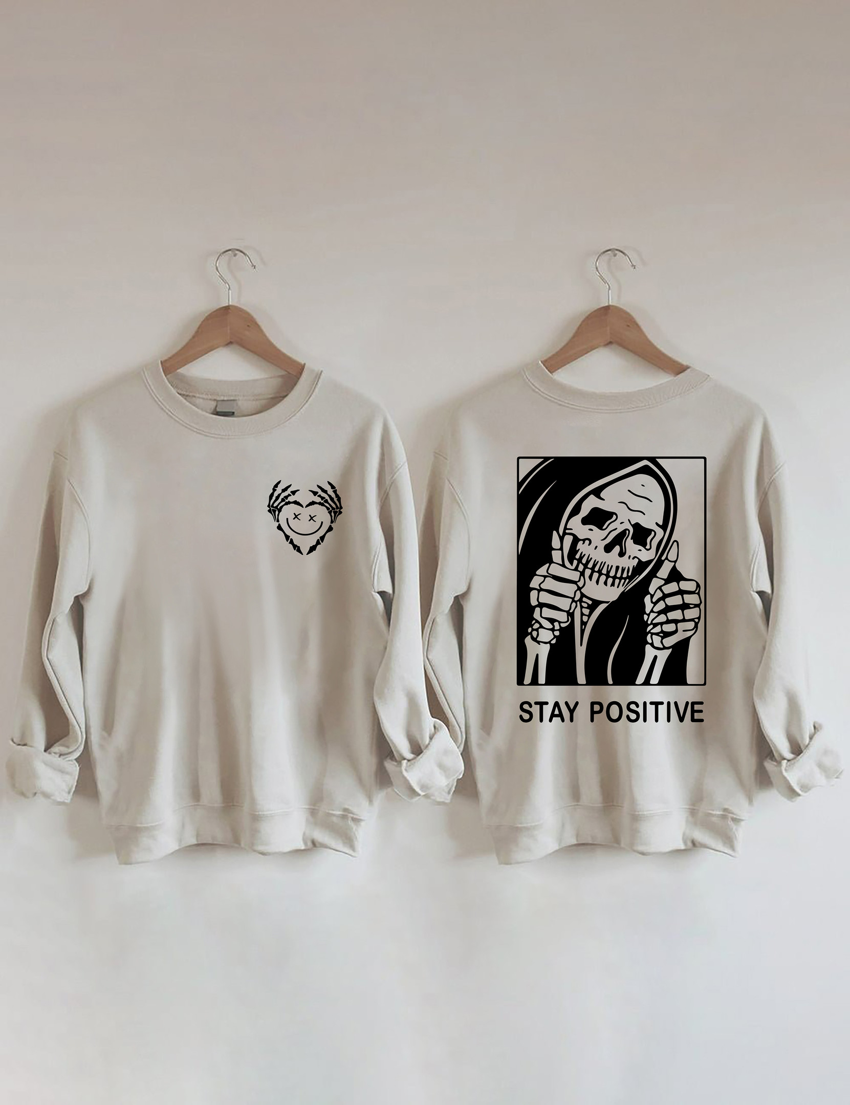 Stay Positive With Skeleton Sweatshirt The Death Design Funny Apparel Gifts For Men
