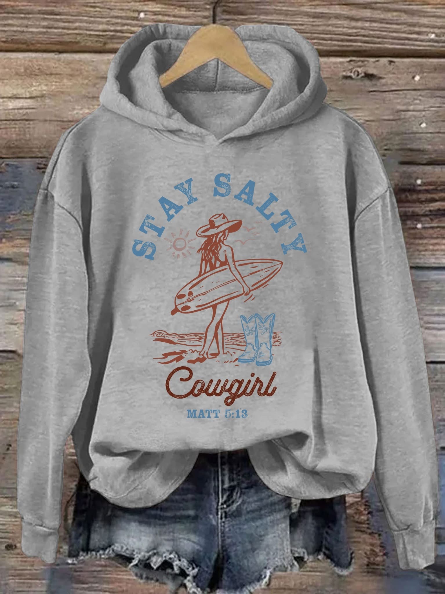 Stay Salty Cowgirl Matt 513 Hoodie Christian Western Girl Country Hoodie Gifts For Women's Stay Salty Cowgirl Matt 513 Hoodie Christian Western Girl Country Hoodie Gifts For Women's