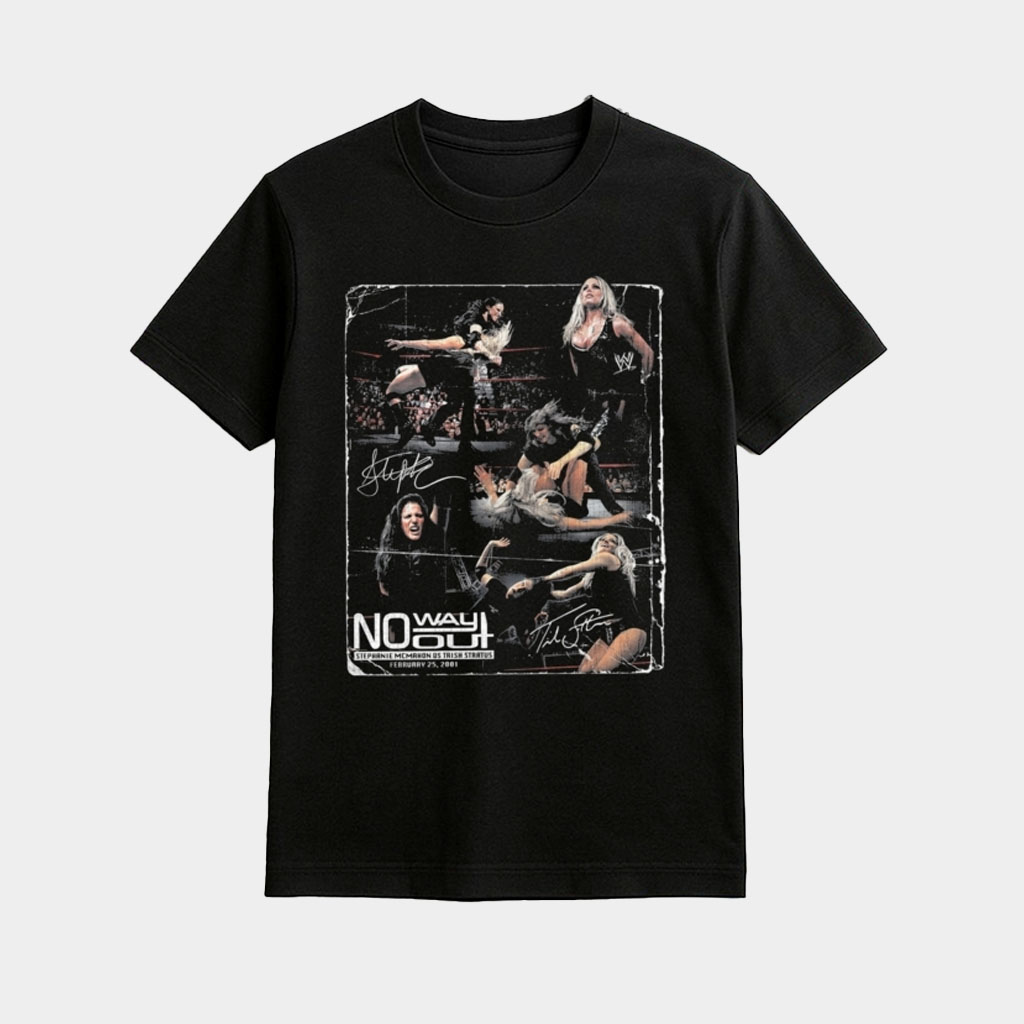 Stephanie Mcmahon Vs Trish Stratus No Way Out 25Th Anniversary Shirt Gifts For WWE Lovers