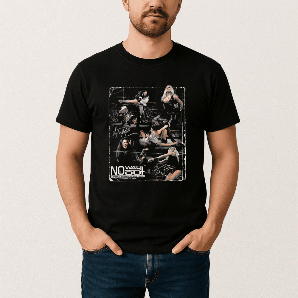 Stephanie Mcmahon Vs Trish Stratus No Way Out 25Th Anniversary T-Shirt WWE Clothes Fan Gift Idea