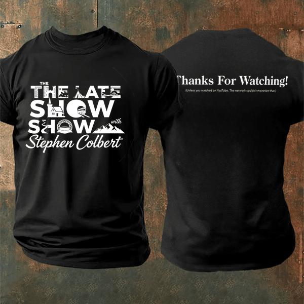 Stephen Colbert Final Show The Late Show T-Shirt Thanks For Watching Shirt Stephen Colbert Fan Gift
