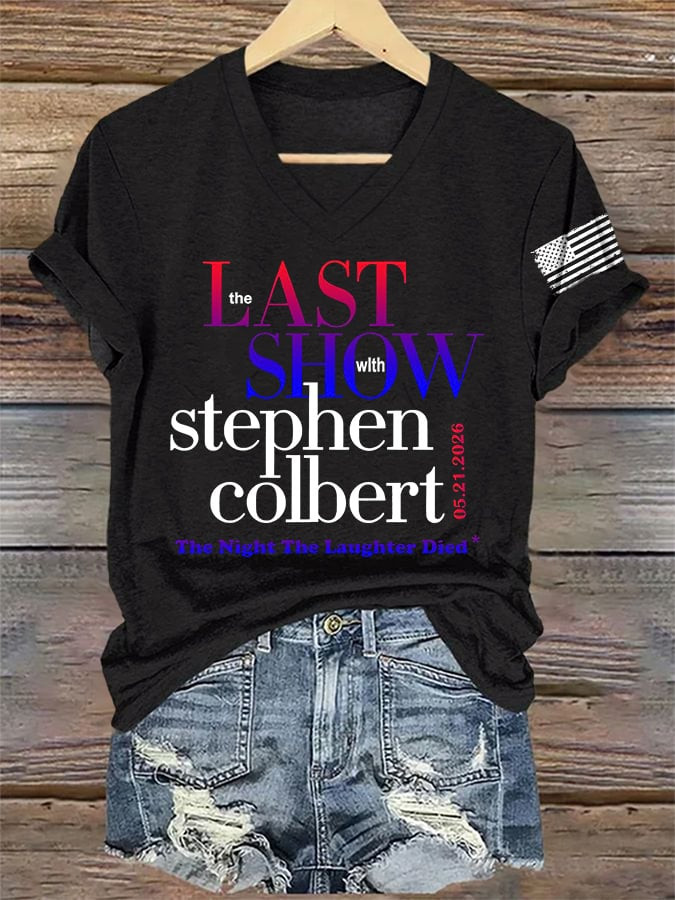 Stephen Colbert Final Show V-Neck Shirt The Night The Laughter Died Shirt Memorial Gift For Mom