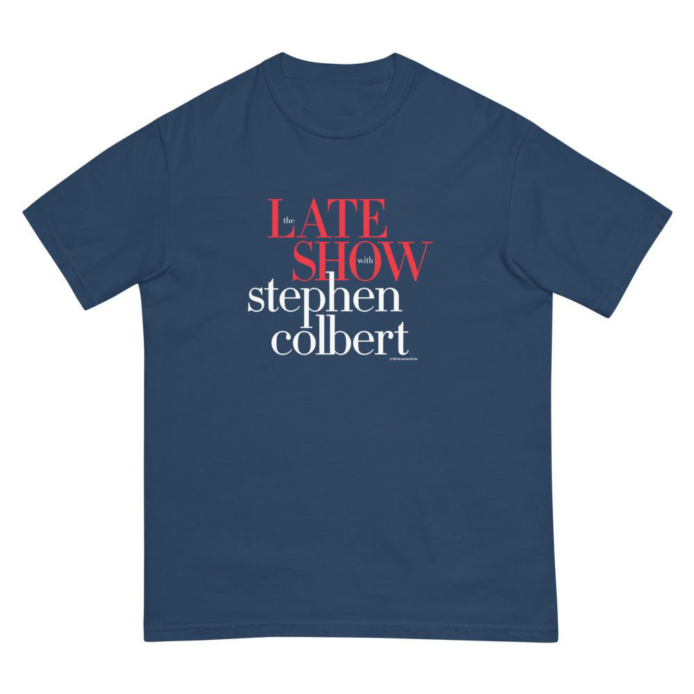 Stephen Colbert The Late Show T-Shirt Trending Late Night Talk Show Quotes Apparel Gift Ideas