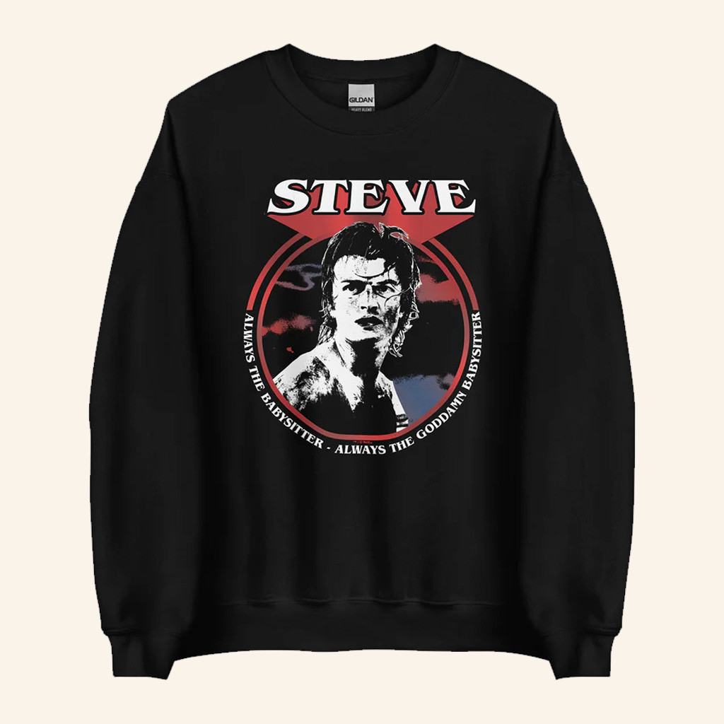Steve Harrington Merch Stranger Things Steve Babysitter Sweatshirt Gifts For Brothers