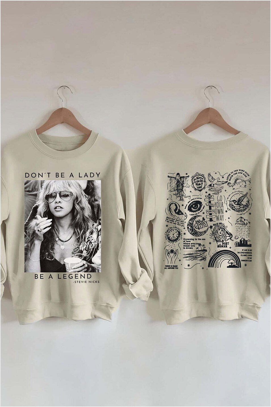 Stevie Nicks Don t Be A Lady Be A Legend Fleece Sweatshirt For Women Gifts For Sister Trendy Merch