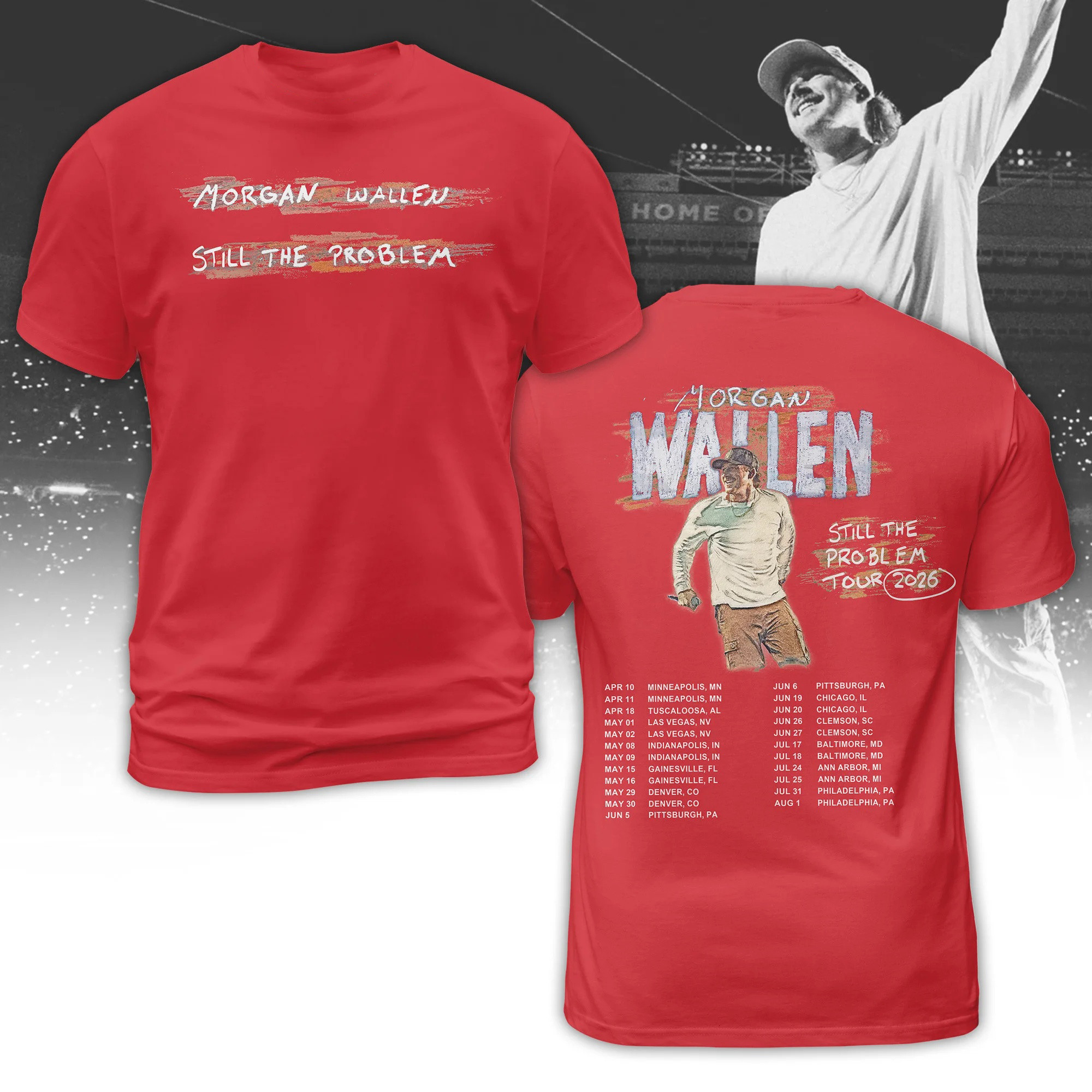 Still The Problem Morgan Wallen T-Shirt Music Concert Merch Morgan Wallen Fans Gift For Husband