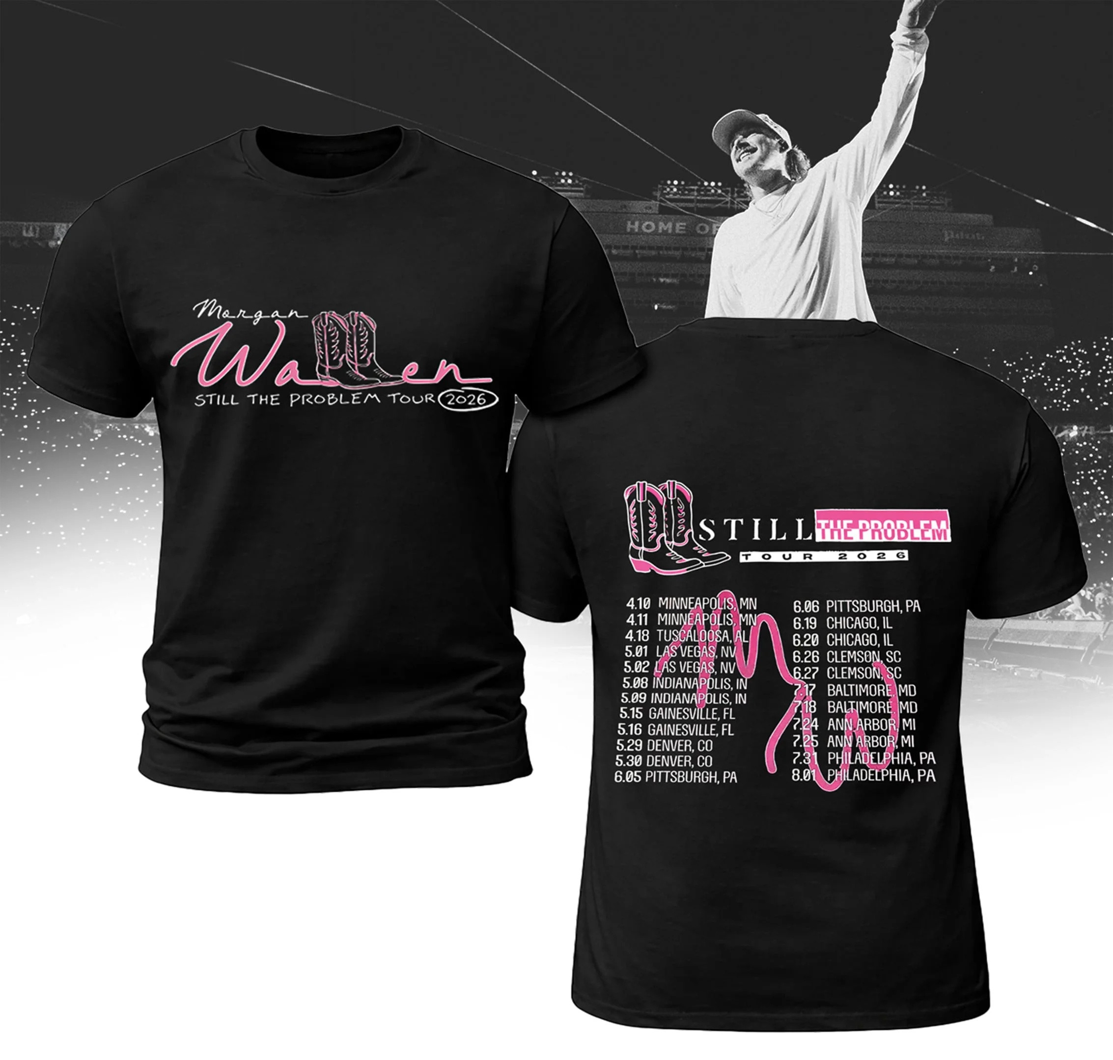 Still The Problem Tour 2026 Morgan Wallen T-Shirt Music Concert Merch Best Gift For Morgan Wallen Fans