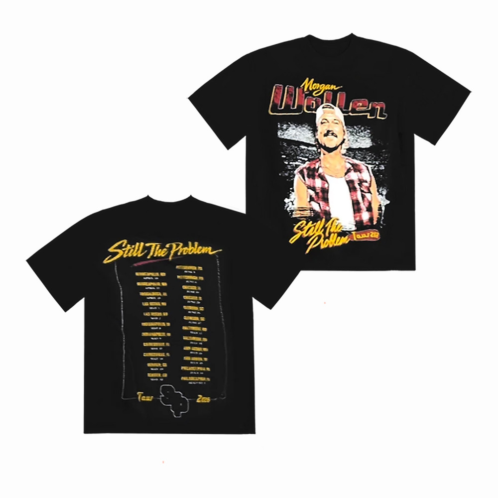 Still The Problem Tour Graphic Morgan Wallen T-Shirt Morgan Wallen Tour Merch Country Music Fan Gift