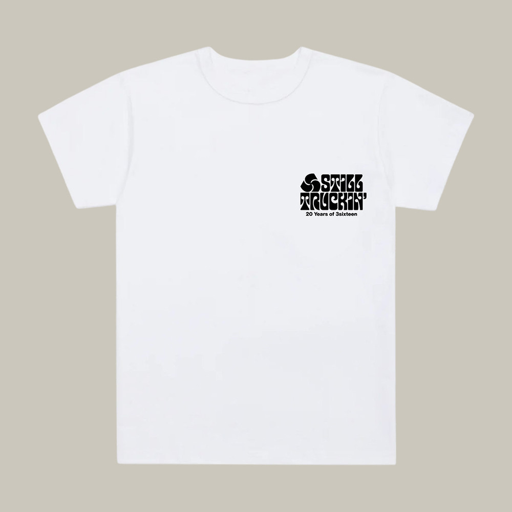 Still Truckin 20th Anniversary Graphic T-Shirt 3sixteen Merch Streetwear Gift For Dad