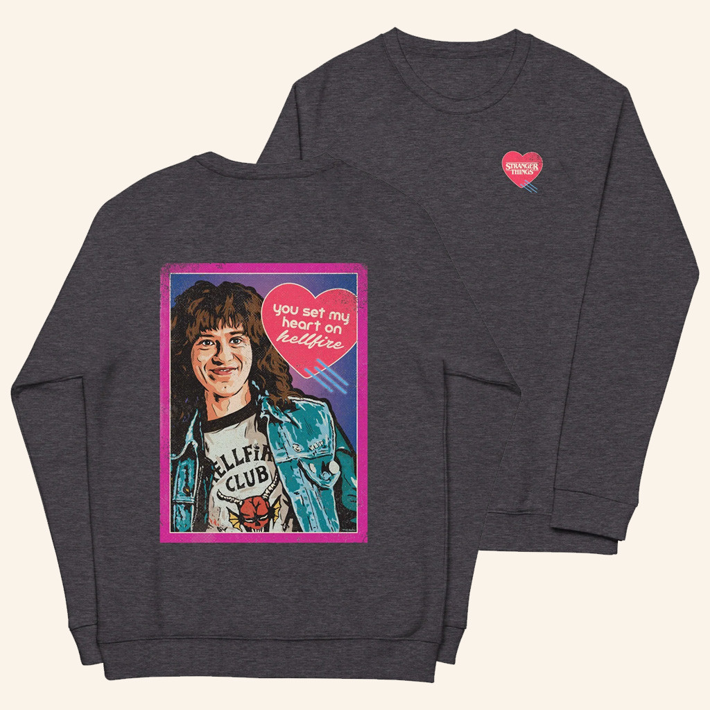 Stranger Things Eddie Munson Merch You Set My Heart On Hellfire Sweatshirt Gifts For Her