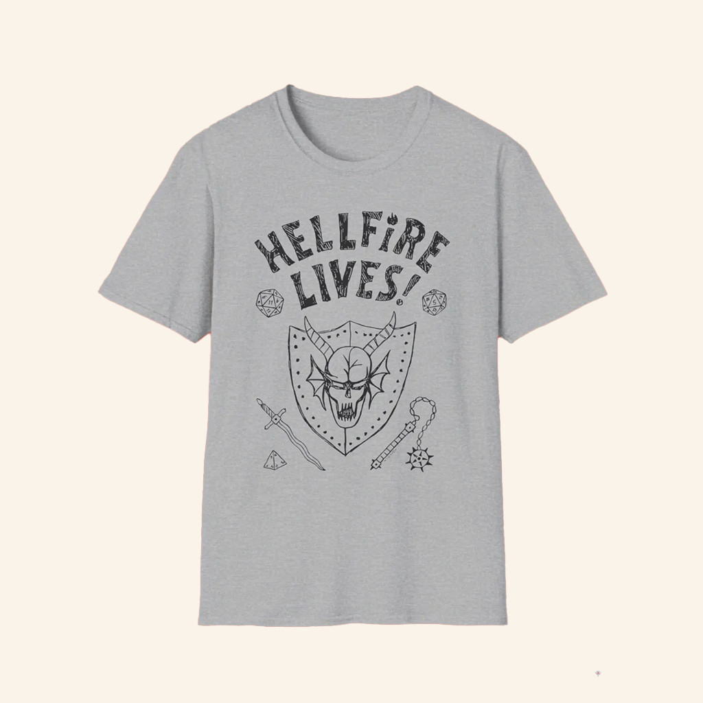Stranger Things Hellfire Lives Shirt Stranger Things Merch Best Gifts For Fans