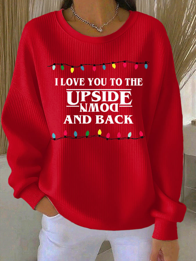 Stranger Things Merch 2025 Christmas Sweatshirt I Love You To The Upside Down Sweatshirt Gifts