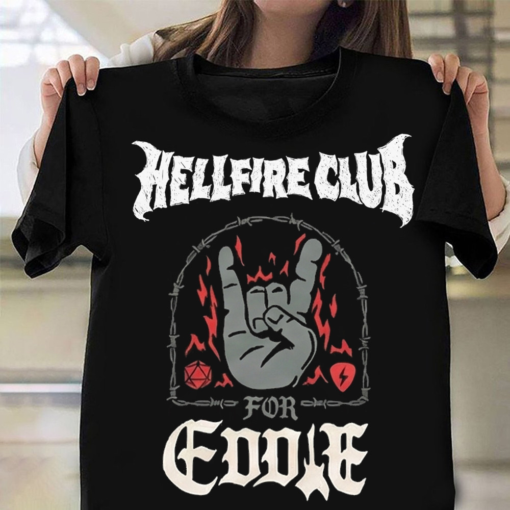 Stranger Things Merch For Eddie T-Shirt Hellfire Club Clothes Unique Gifts For Her
