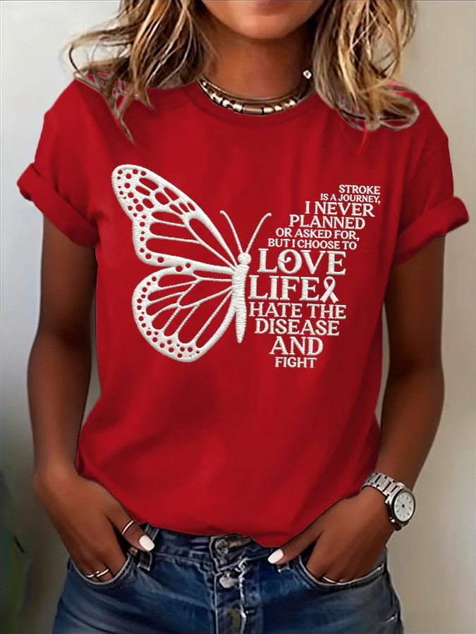 Stroke Awareness Butterfly T-Shirt I Choose To Love Life Hate The Disease Best Gift For Survivors