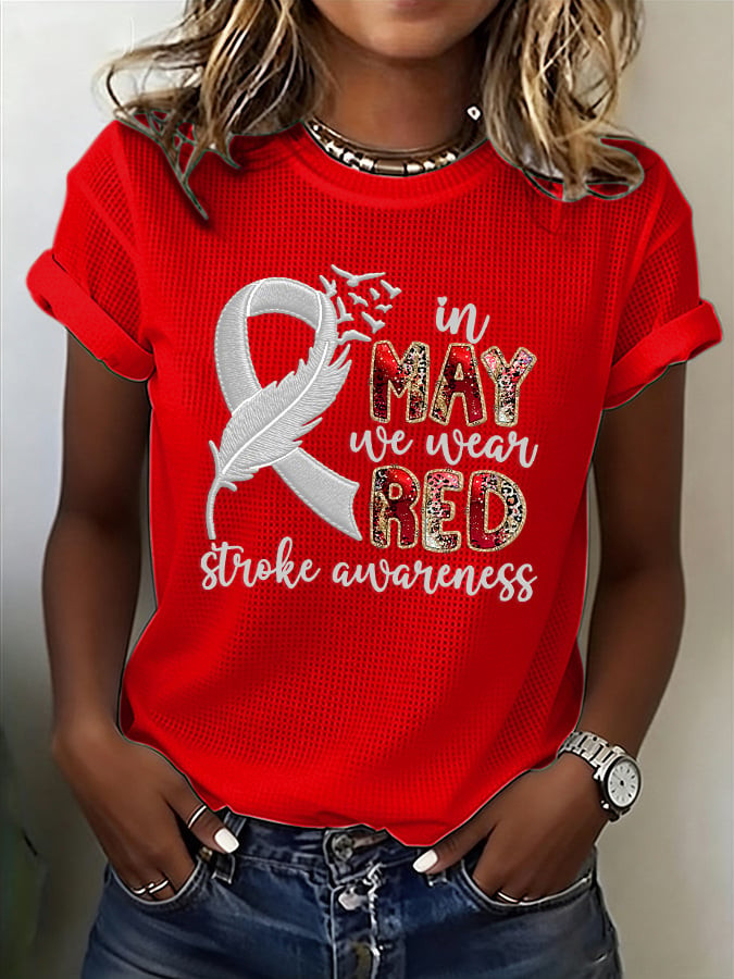Stroke Awareness Ribbon T-Shirt In May We Wear Red Shirt Present Idea For Mother