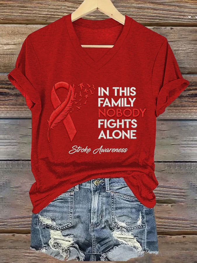 Stroke Awareness V-Neck Shirt In This Family NoBody Fights Alone Shirt Unique Gift For Mom